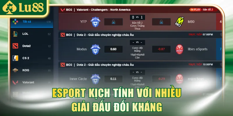 Esport kịch tính với nhiều giải đấu đối kháng